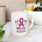 Breast Cancer Awareness Mug 11oz