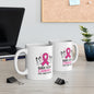 Breast Cancer Awareness Mug 11oz