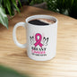 Breast Cancer Awareness Mug 11oz