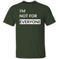 Not For Everyone