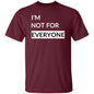 Not For Everyone