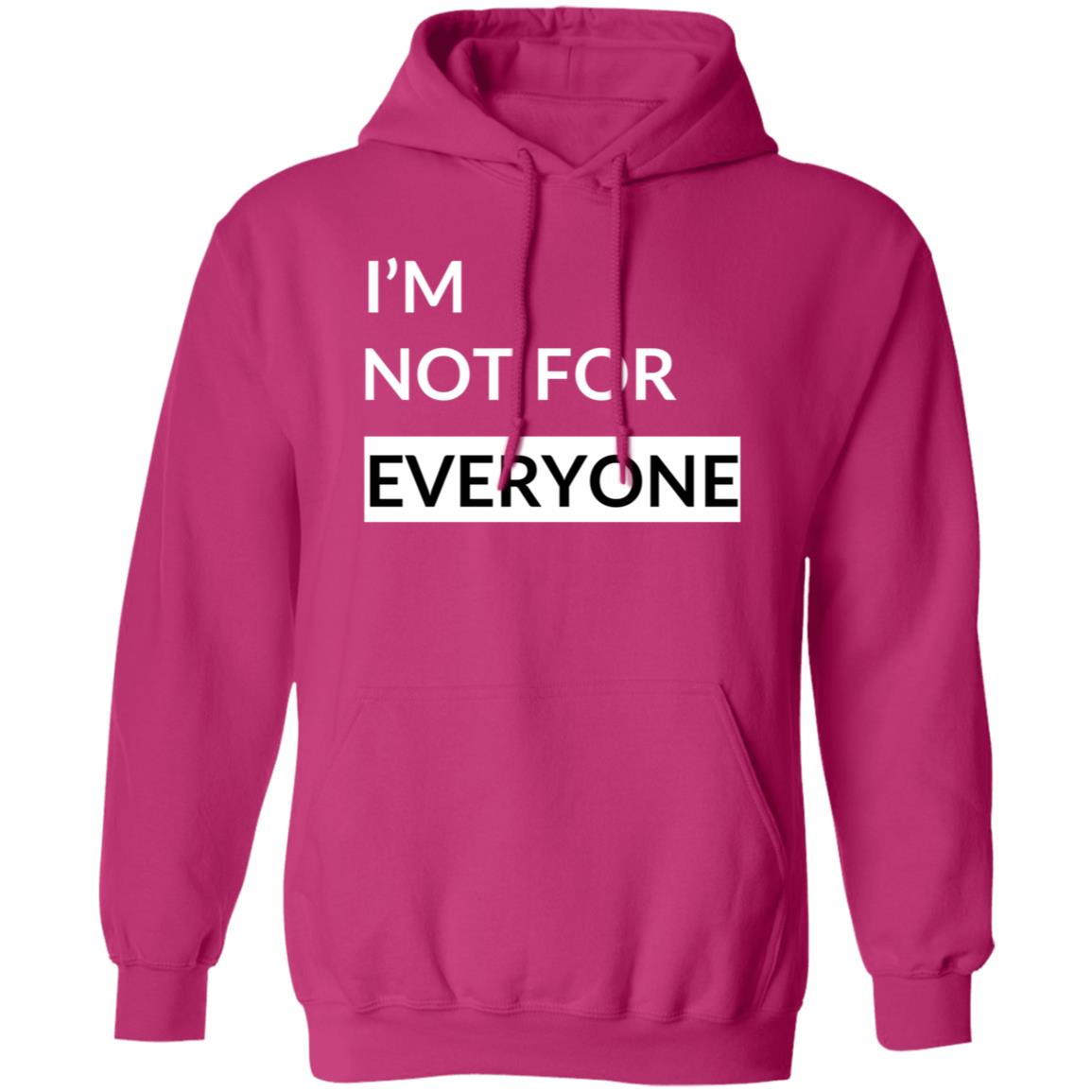 Not For Everyone