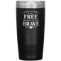 Land_of_the_Free_Because_of_the_Brave_20_20oz_Tumbler_Black_Mockup.png_15848110