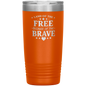 Land_of_the_Free_Because_of_the_Brave_20_20oz_Tumbler_Orange_Mockup.png_15848120