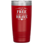 Land_of_the_Free_Because_of_the_Brave_20_20oz_Tumbler_Red_Mockup.png_15848122