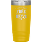 Land_of_the_Free_Because_of_the_Brave_20_20oz_Tumbler_Yellow_Mockup.png_15848123