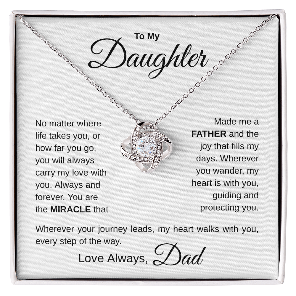 To My Daughter – Always & Forever | Father to Daughter Love Knot Necklace with Message Card – Meaningful Birthday & Everyday Gift
