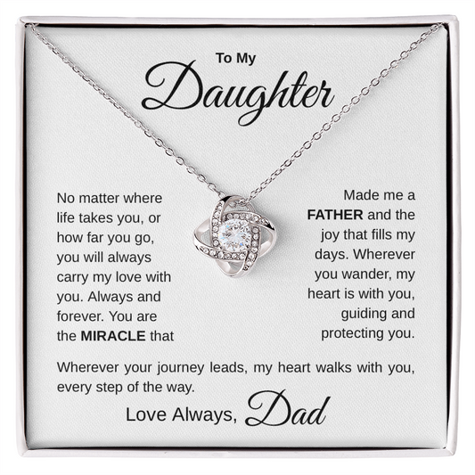 To My Daughter – Always & Forever | Father to Daughter Love Knot Necklace with Message Card – Meaningful Birthday & Everyday Gift